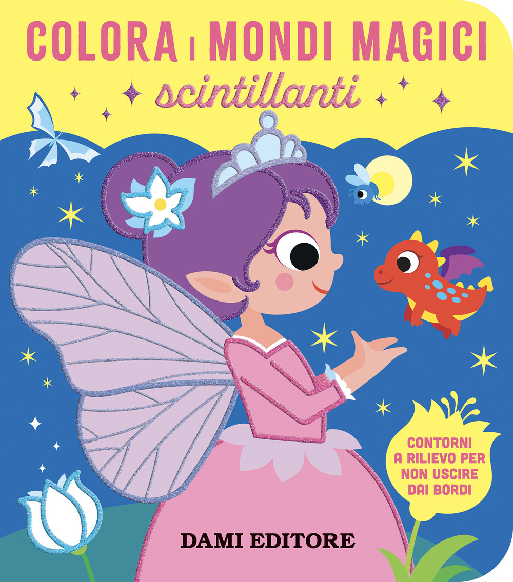 Colora i mondi magici scintillanti. Ediz. a colori