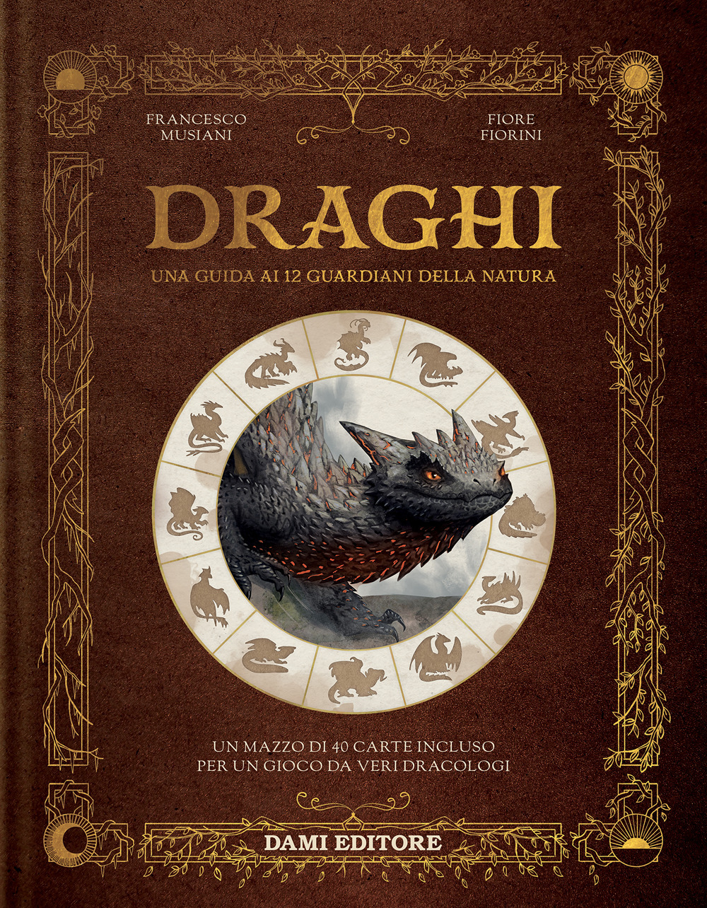 Draghi. Una guida ai 12 guardiani della natura. Ediz. a colori. Con 40 Carte