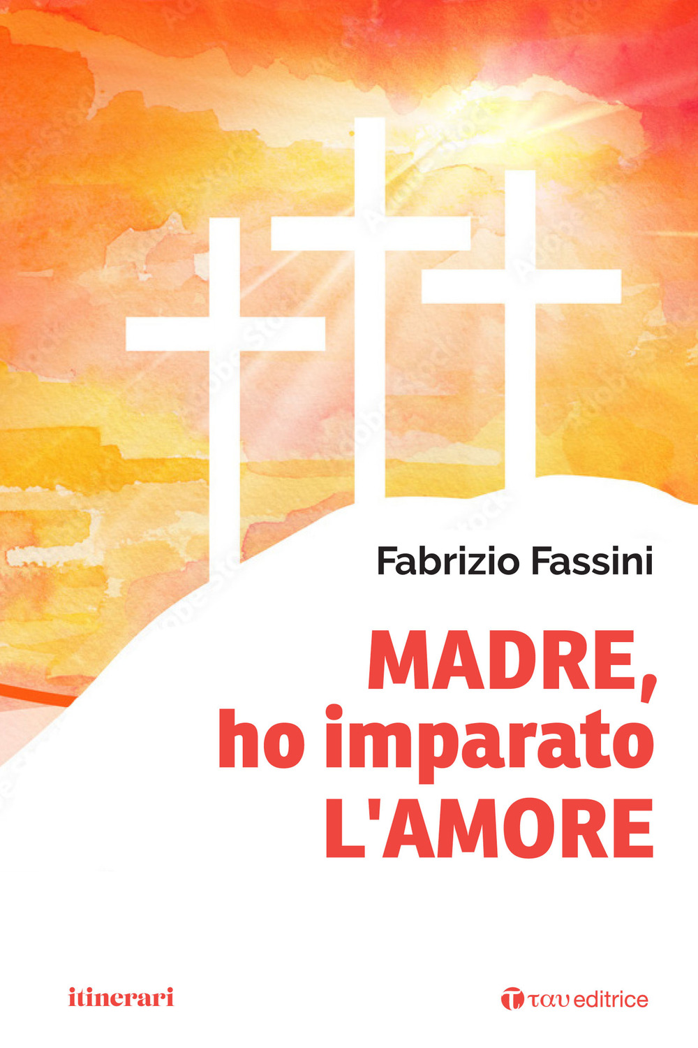 Madre, ho imparato l'amore