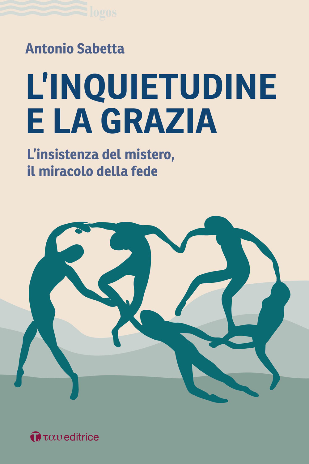 L'inquietudine e la grazia. L'insistenza del mistero, il miracolo della fede