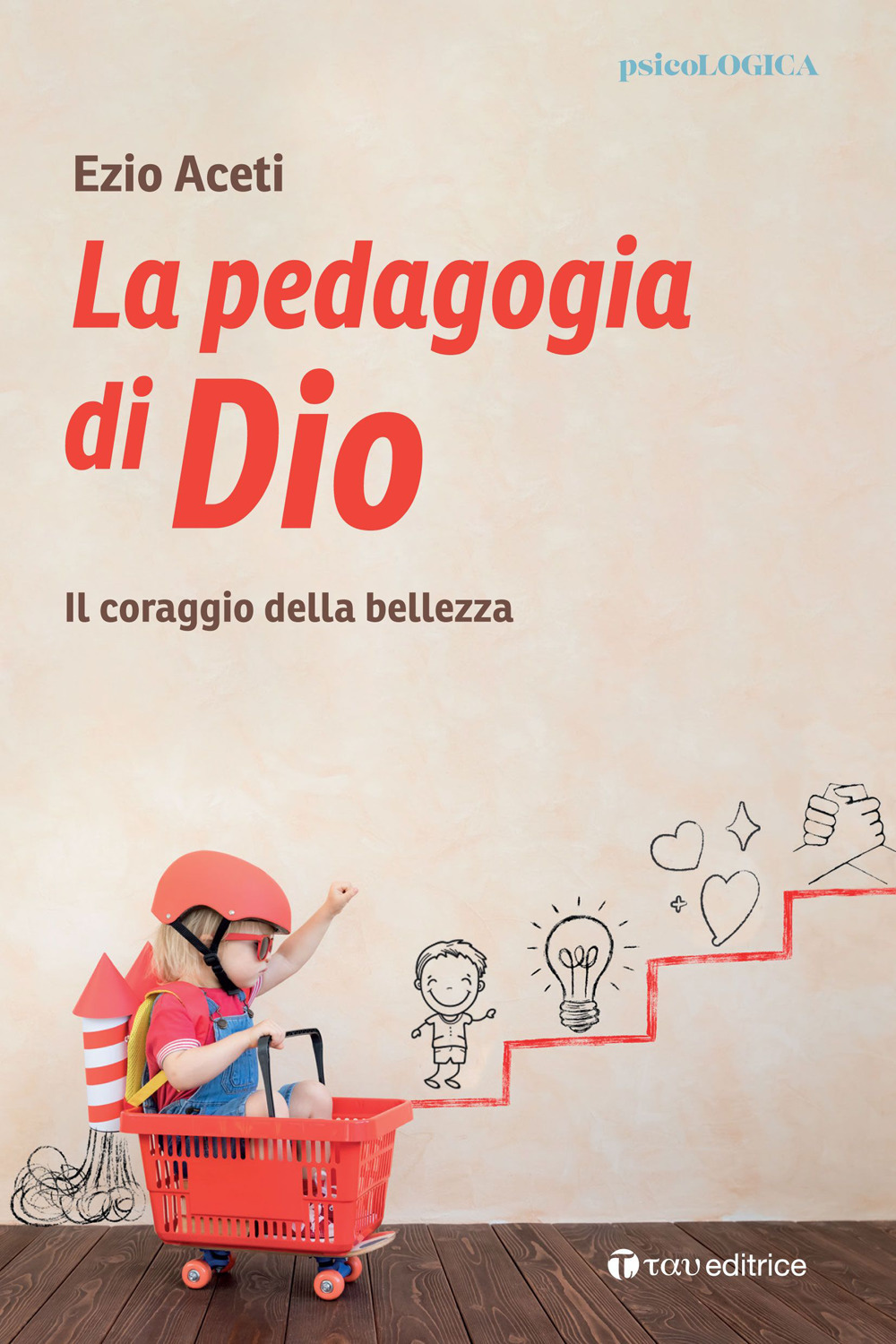 La pedagogia. Il coraggio della bellezza