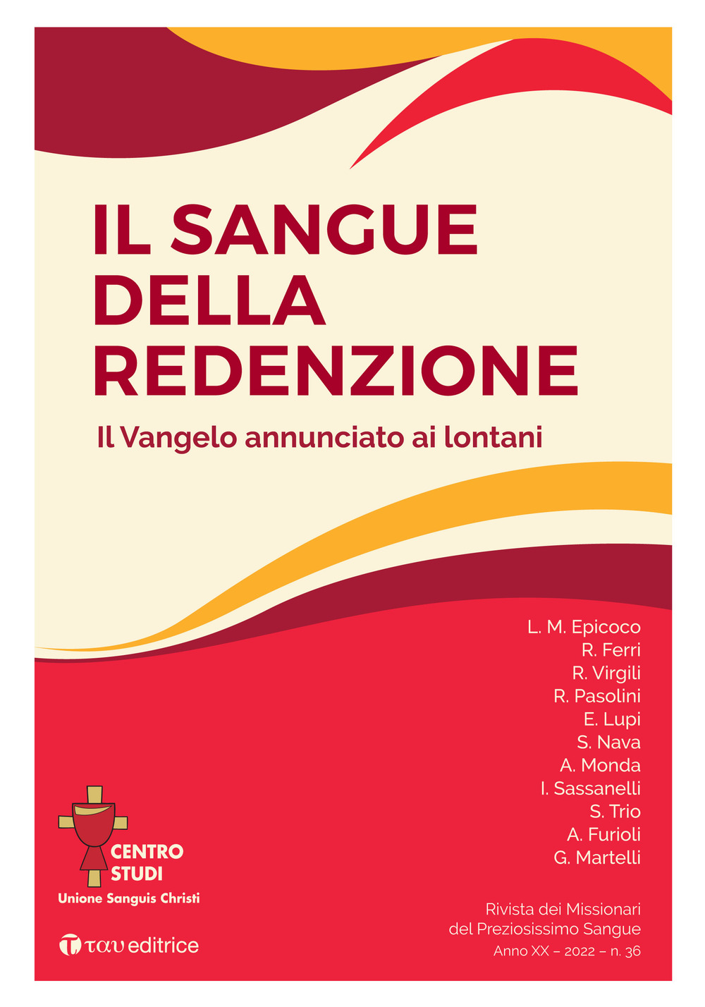 Rivista dei Missionari del Preziosissimo Sangue (2022). Vol. 36: Il sangue della redenzione. Il Vangelo annunciato ai lontani