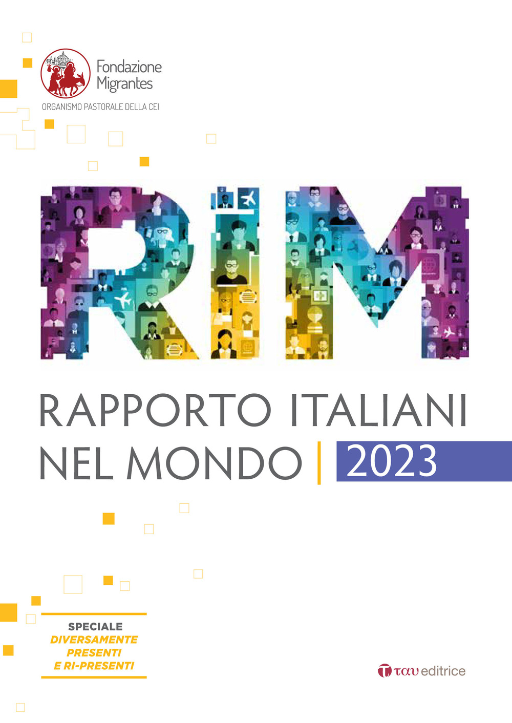 Rapporto italiani nel mondo. Report 2023