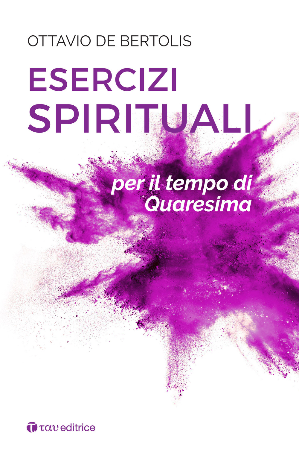 Esercizi spirituali per il tempo di Quaresima