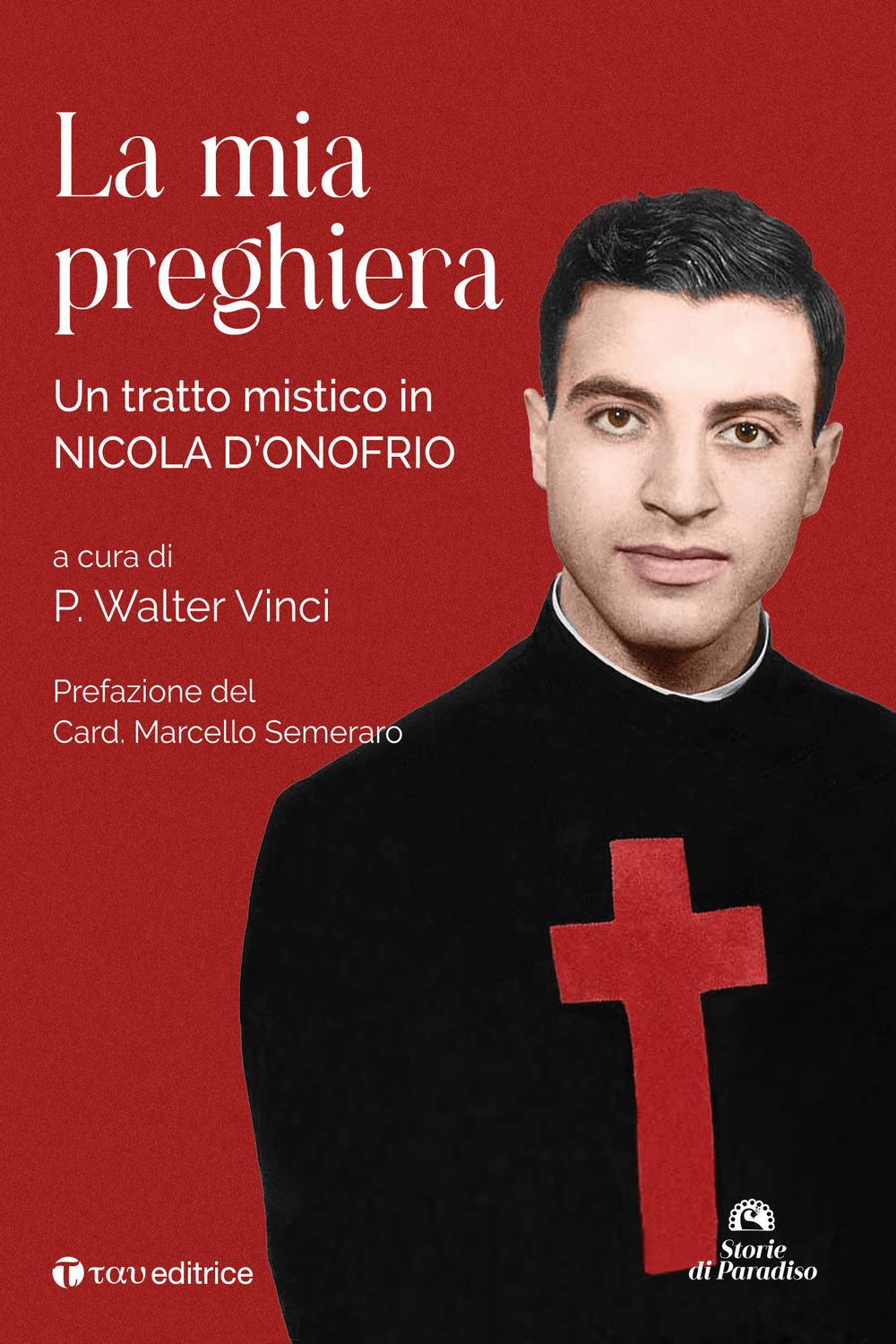 La mia preghiera. Un tratto mistico in Nicola D'Onofrio