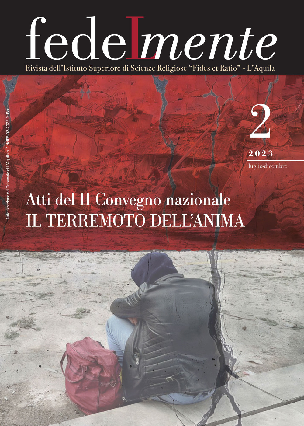Fedelmente. Rivista dell'Istituto Superiore di Scienze Religiose «Fides et Ratio» L'Aquila (2023). Vol. 2: Luglio-dicembre