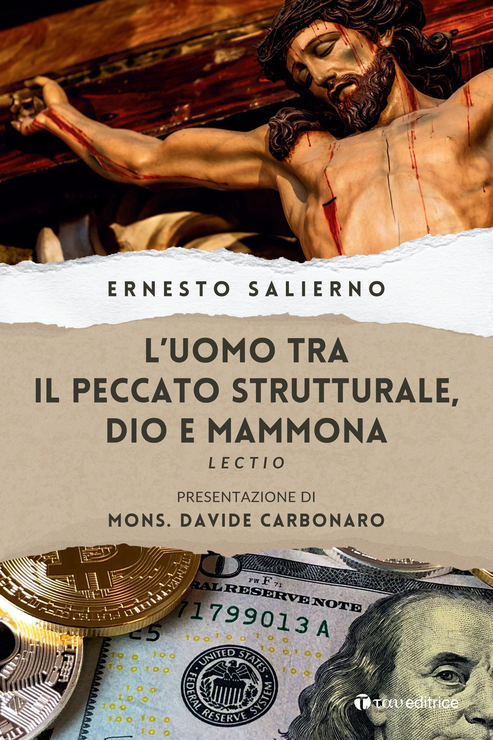 L'uomo tra il peccato strutturale, Dio e mammona. Lectio