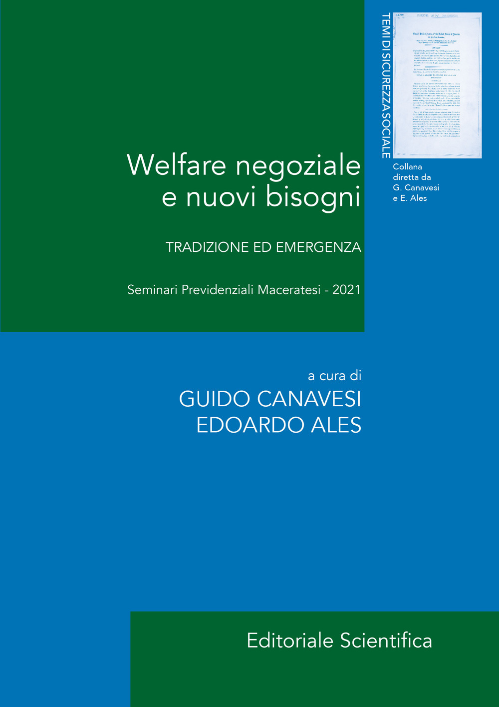 Welfare negoziale e nuovi bisogni. Tradizione ed emergenza