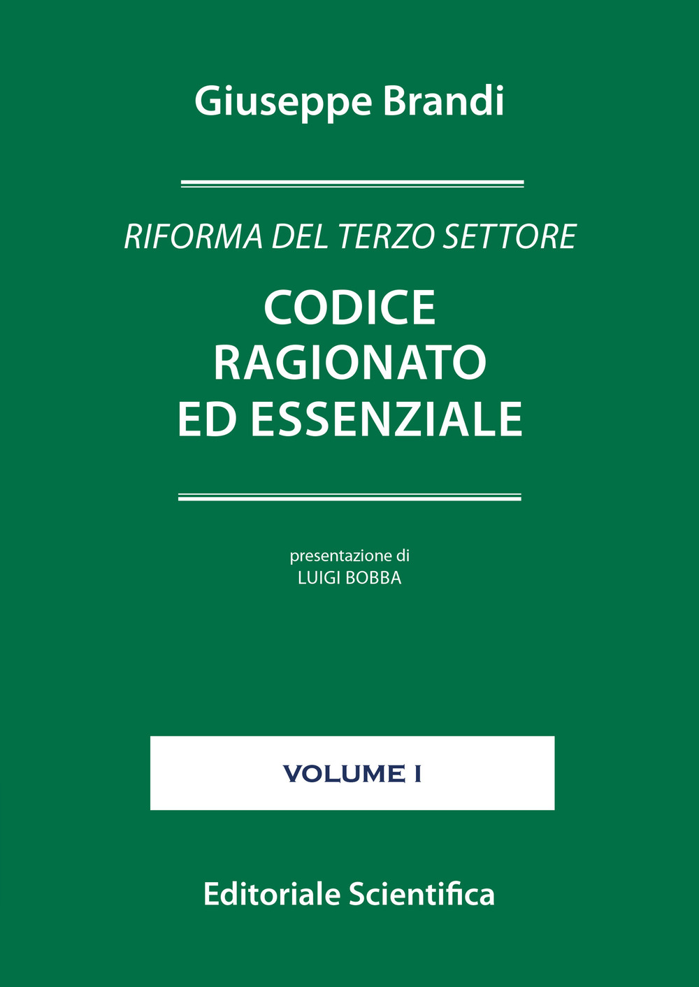 Riforma del terzo settore. Codice ragionato ed essenziale