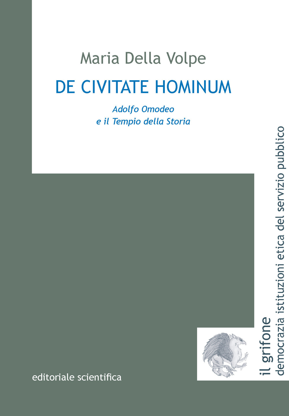 De civitate hominum. Adolfo Omodeo e il tempio della storia