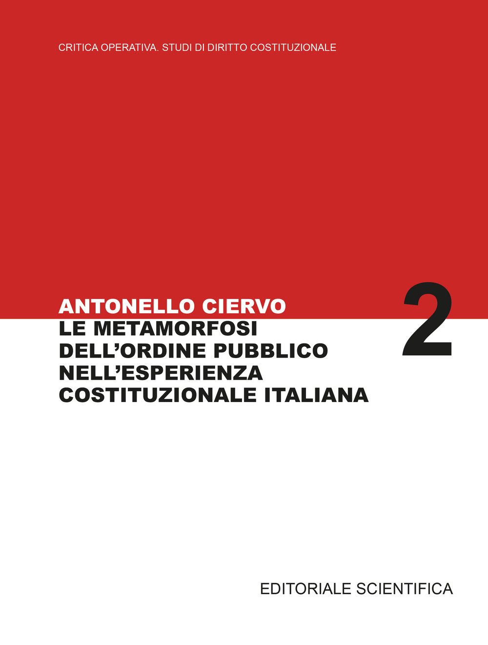 La metamorfosi dell'ordine pubblico nell'esperienza costituzionale italiana