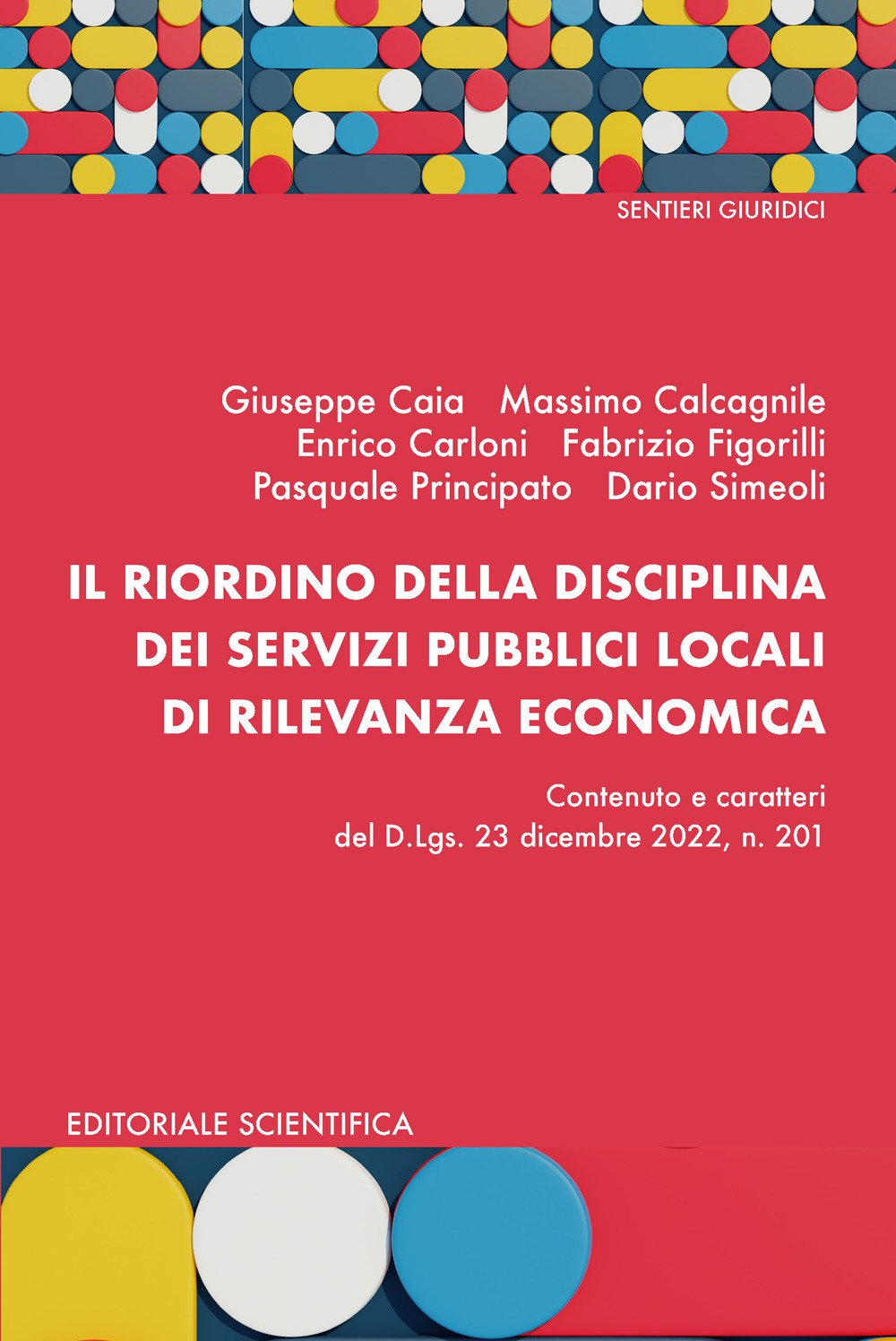 Il riordino della disciplina dei servizi pubblici locali di rilevanza economica