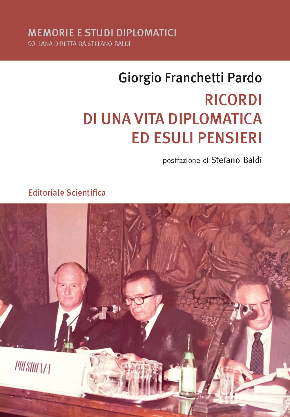 Ricordi di una vita diplomatica ed esuli pensieri