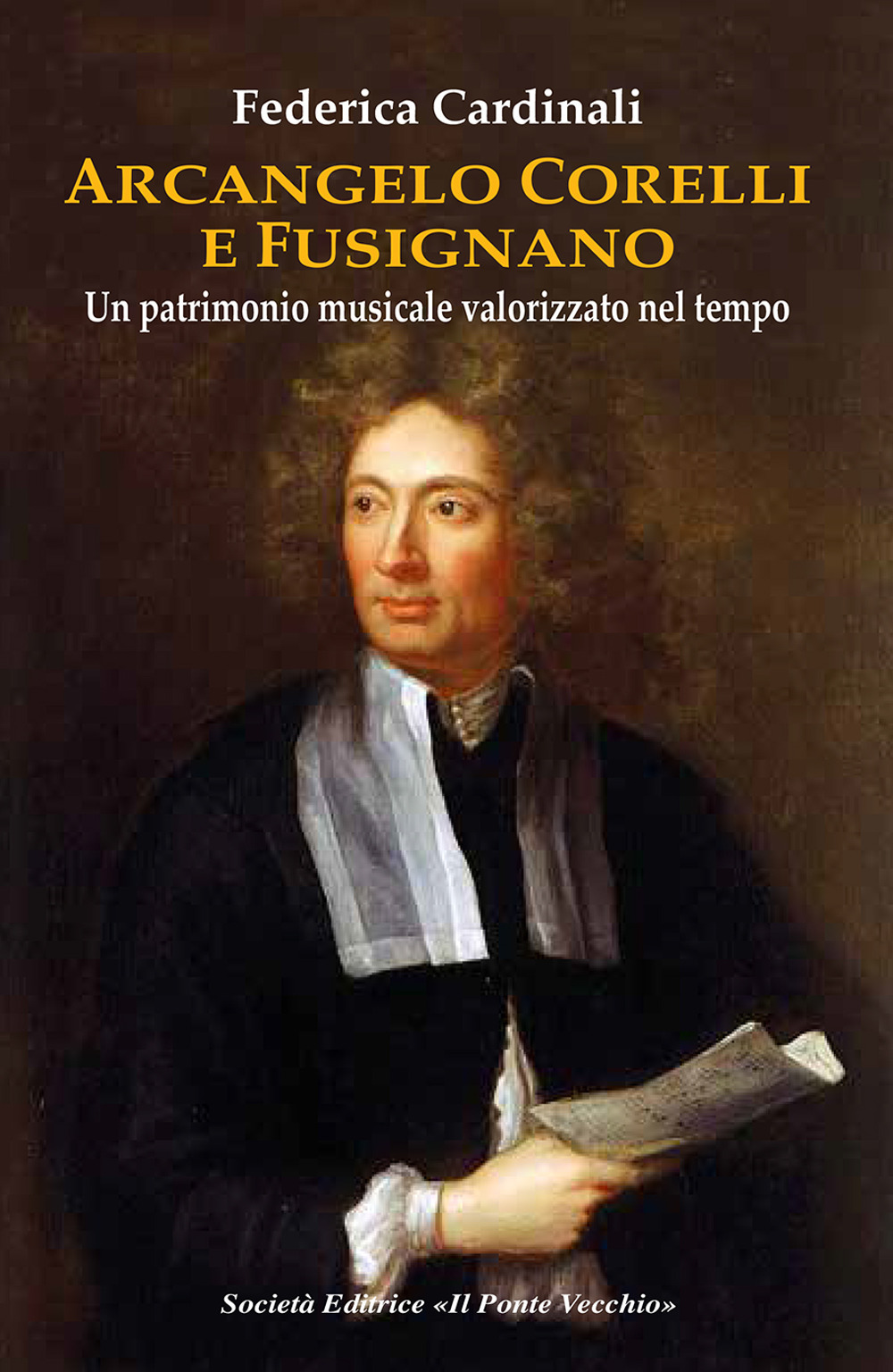 Arcangelo Corelli e Fusignano. Un patrimonio musicale valorizzato nel tempo