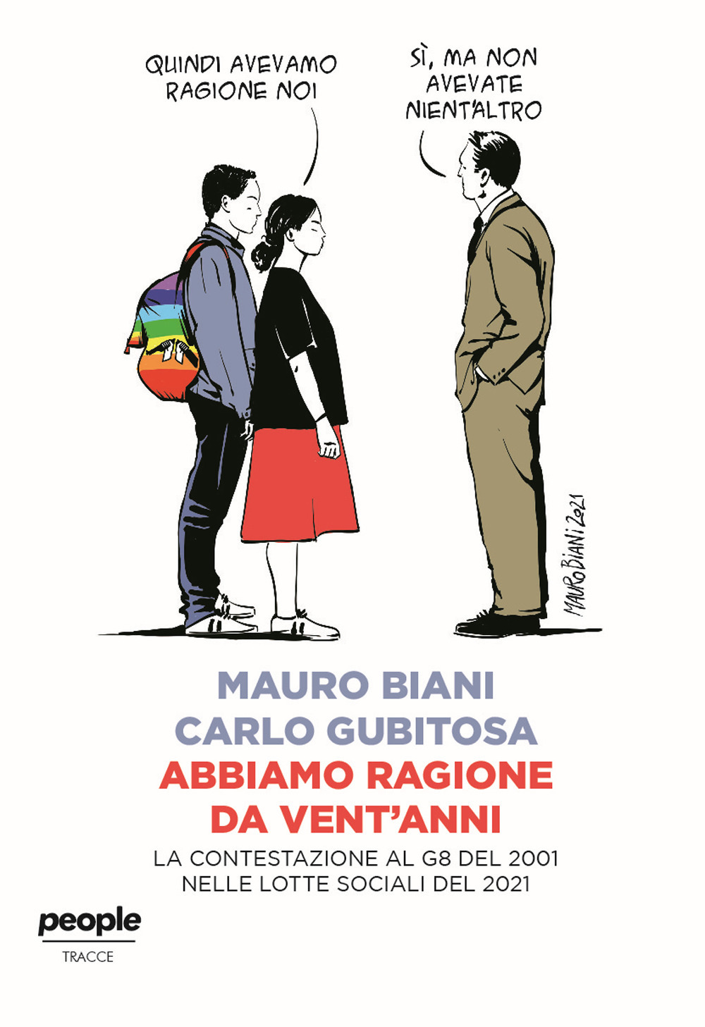 Abbiamo ragione da vent'anni. La contestazione al G8 del 2001 nelle lotte sociali del 2021