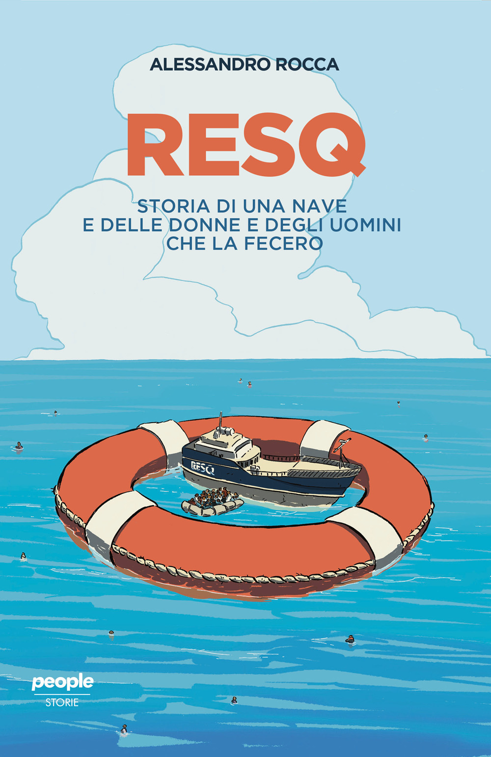 ResQ. Storia di una nave e delle donne e degli uomini che la fecero