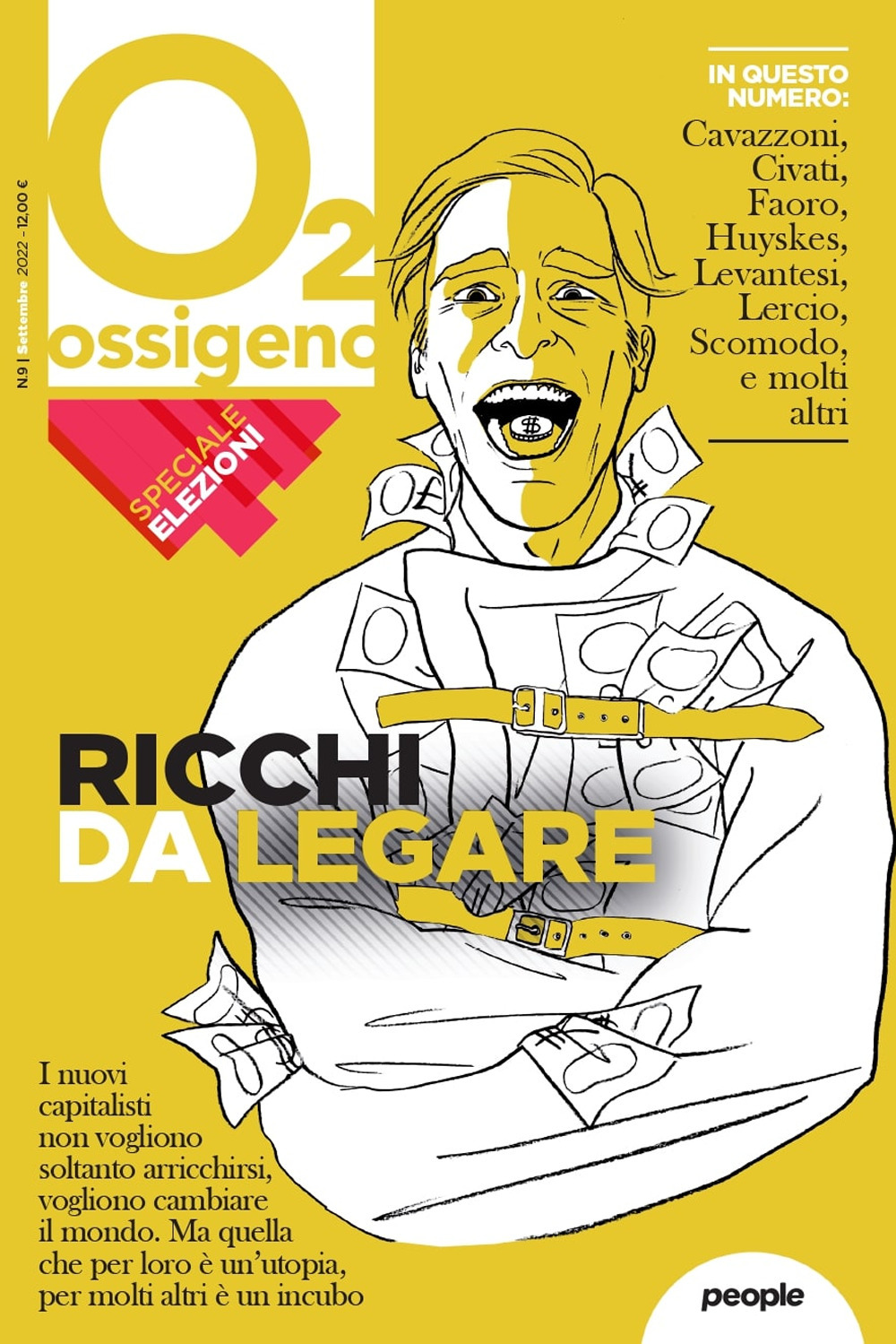 Ossigeno (2022). Vol. 9: Ricchi da legare