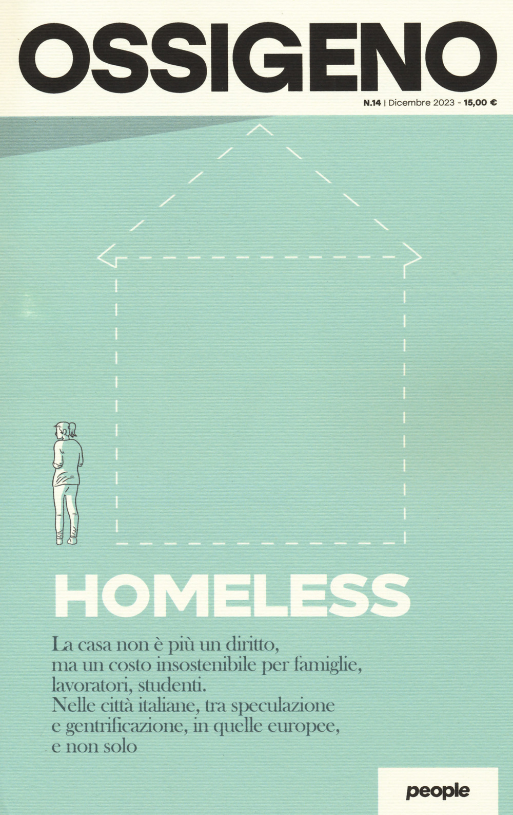 Ossigeno (2023). Vol. 14: Homeless