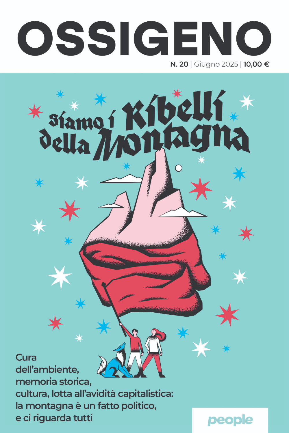 Ossigeno (2025). Nuova ediz.. Vol. 20: Siamo i ribelli della montagna