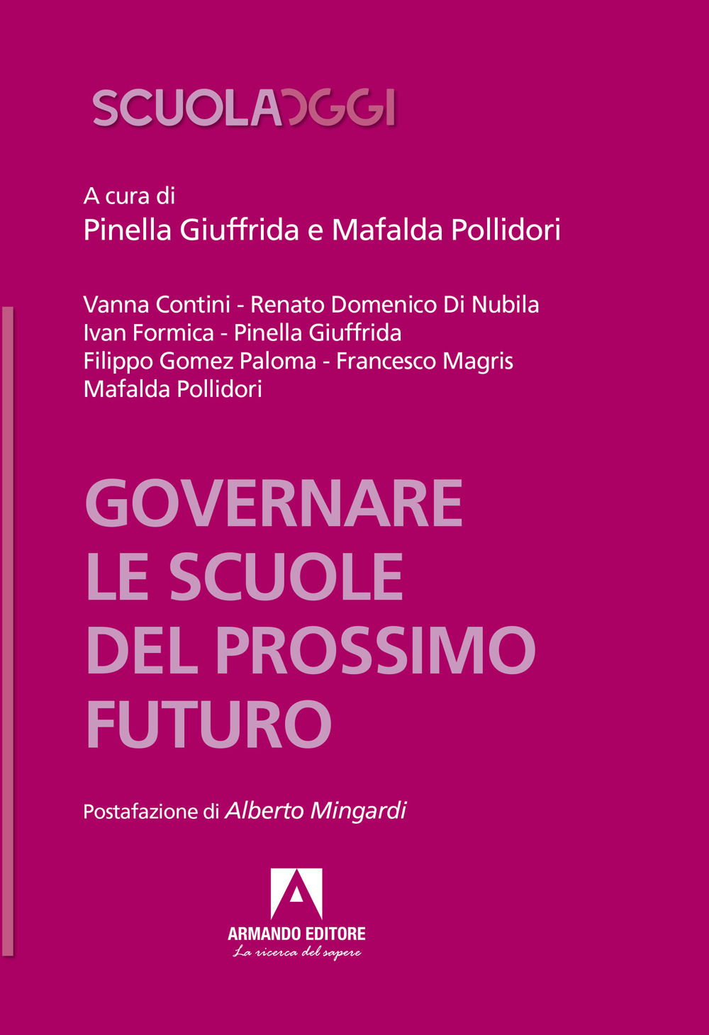 Governare le scuole del prossimo futuro