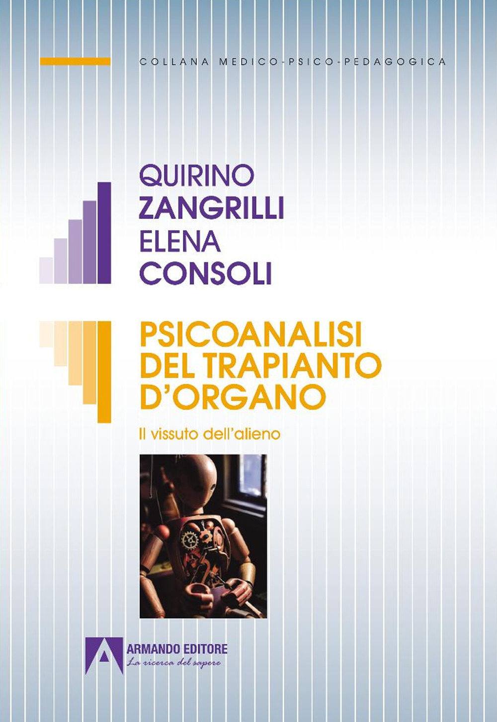 Psicoanalisi del trapianto d'organo. Il vissuto dell'alieno
