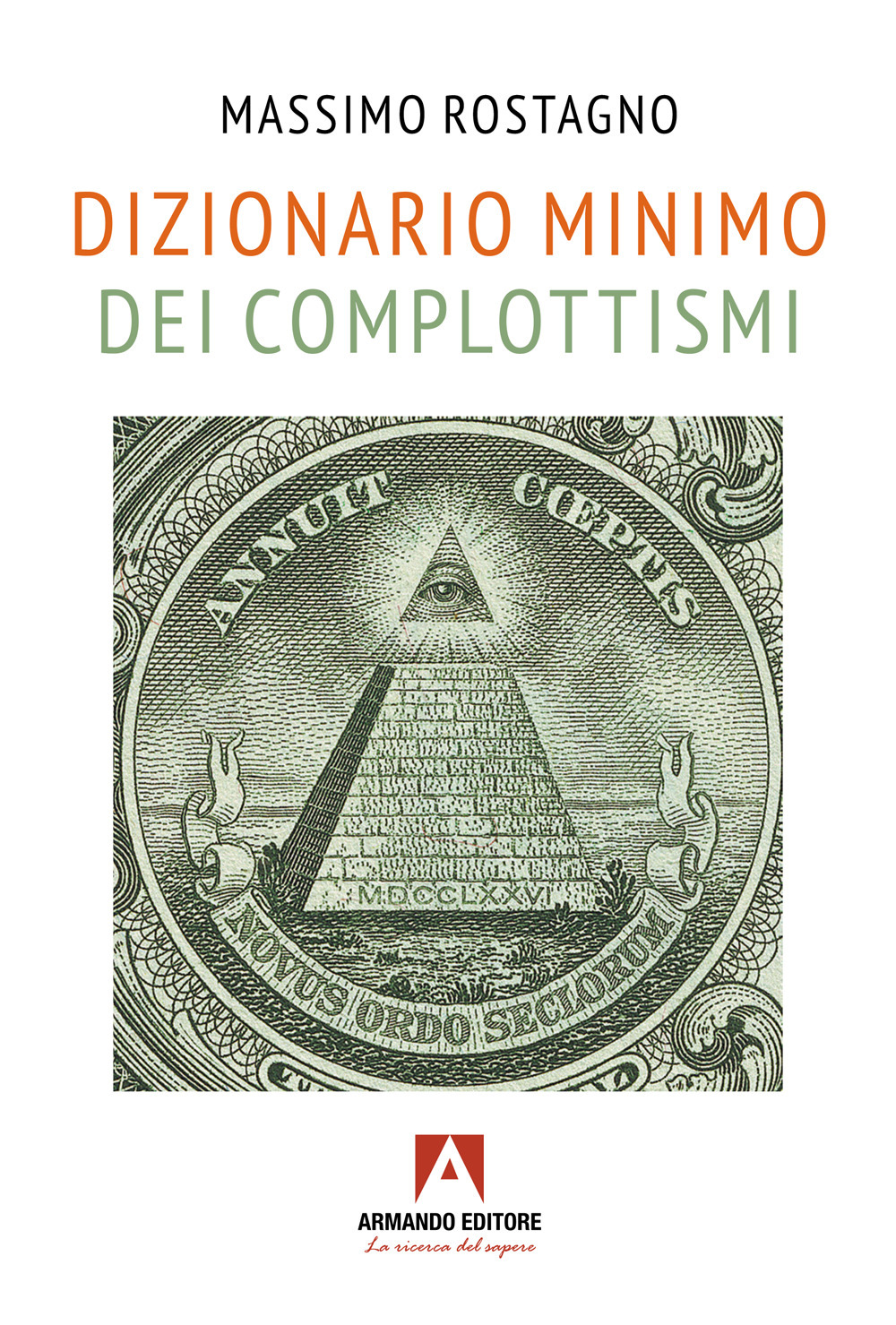 Dizionario minimo dei complottismi