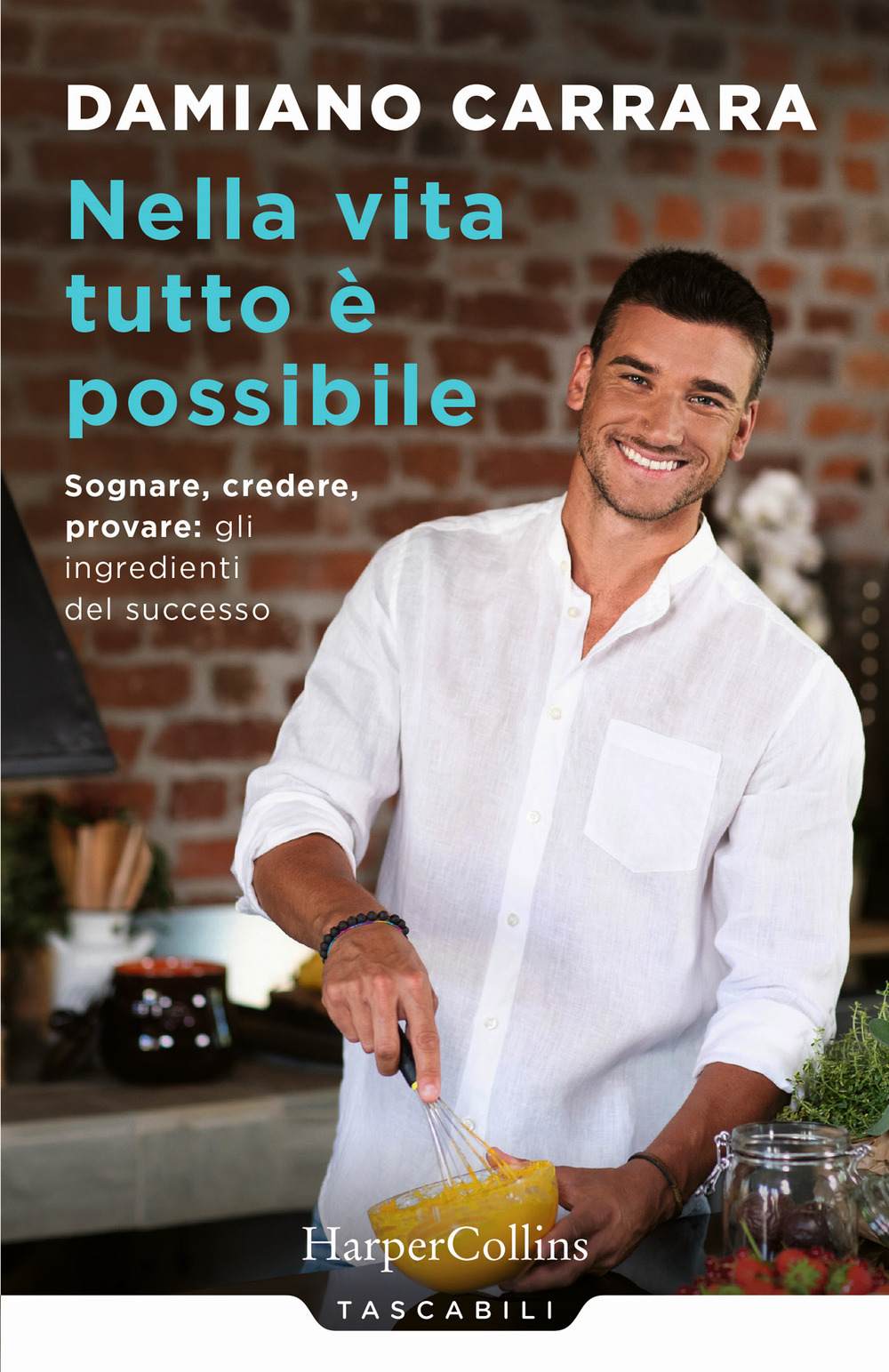 Nella vita tutto è possibile. Sognare, credere, provare: gli ingredienti del successo