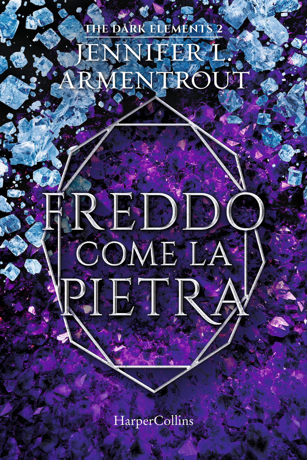 Freddo come la pietra. The dark elements. Vol. 2