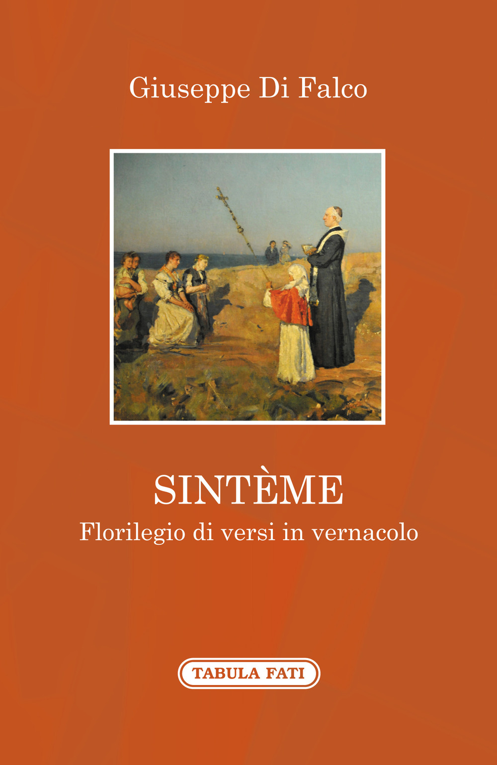 Sintème. Florilegio di versi in vernacolo