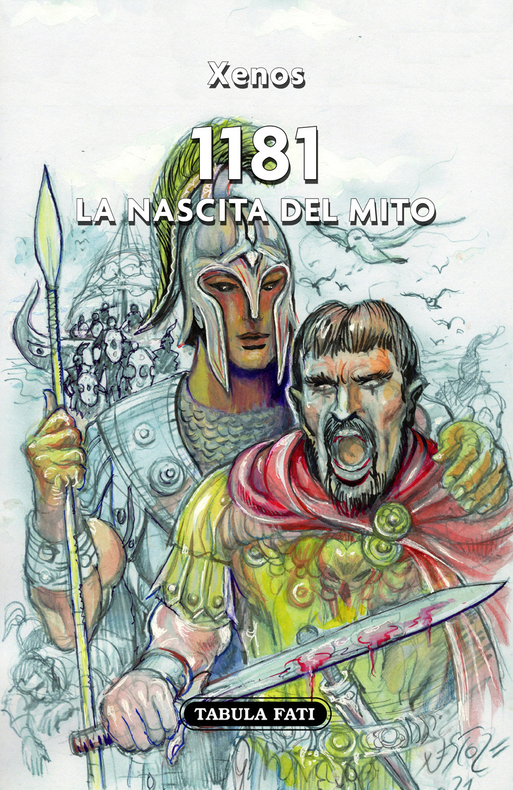 1181. La nascita del mito