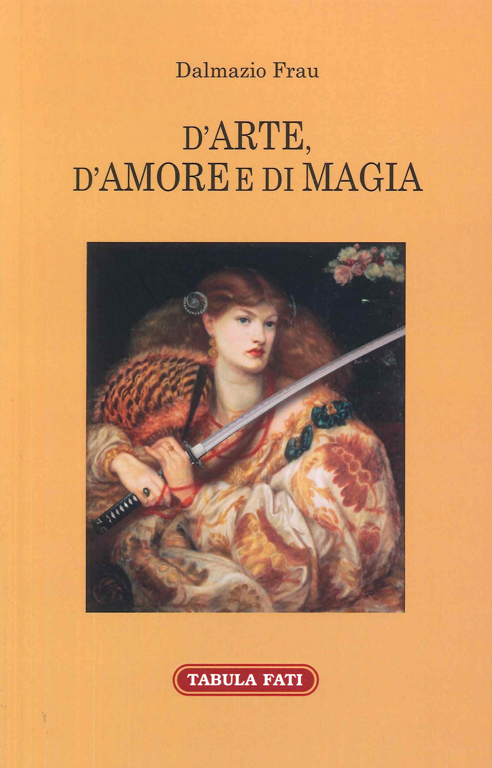 D'arte, d'amore e di magia