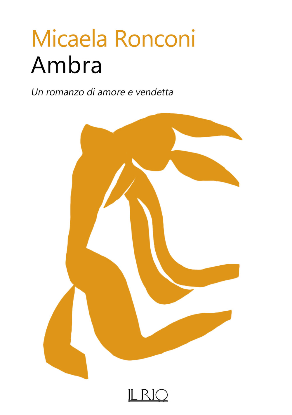 Ambra. Un romanzo di amore e vendetta