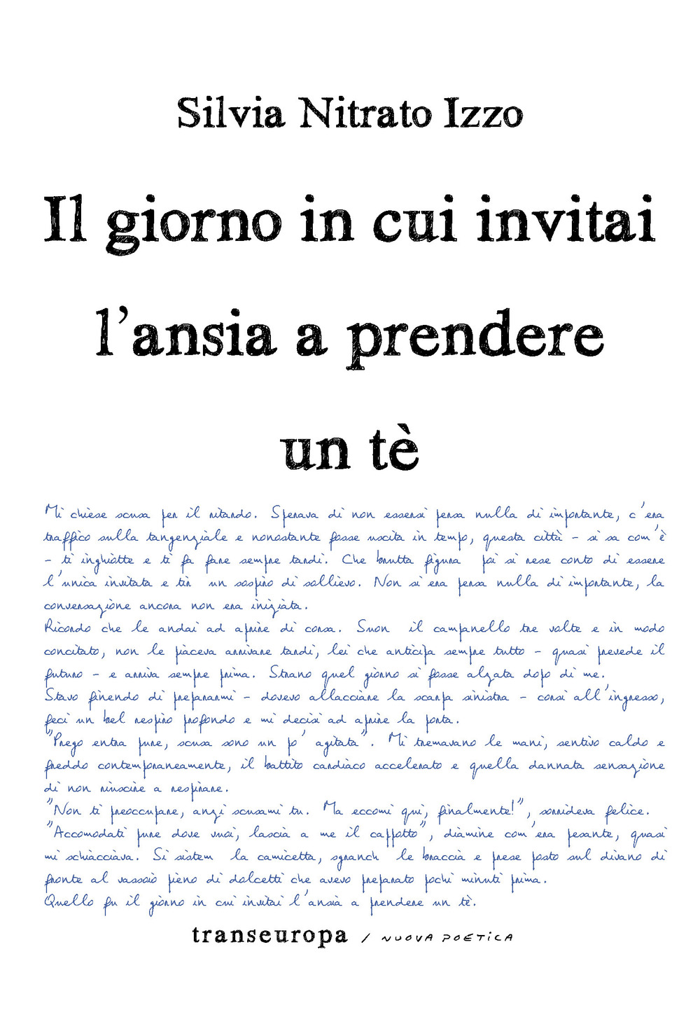 Il giorno in cui invitai l'ansia a prendere un tè