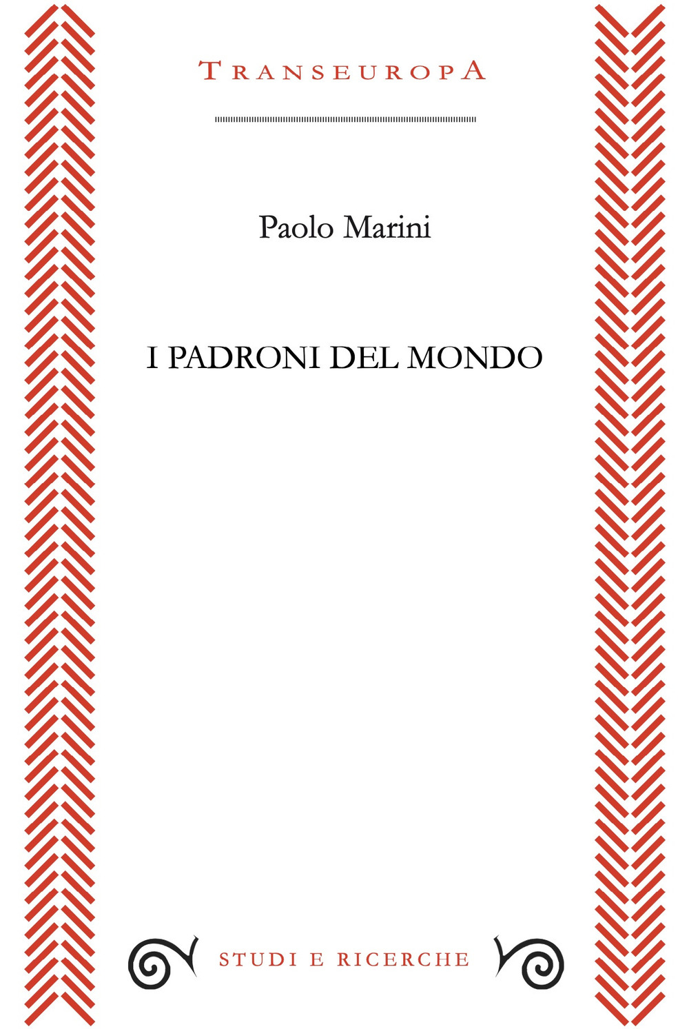 I padroni del mondo
