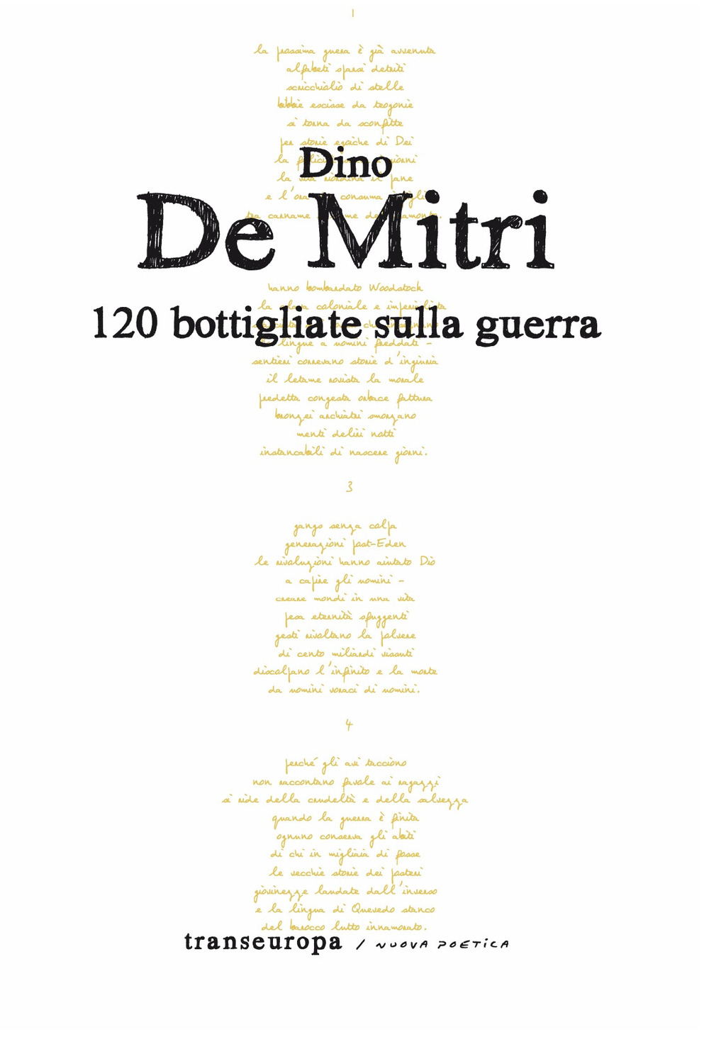 120 bottigliate sulla guerra