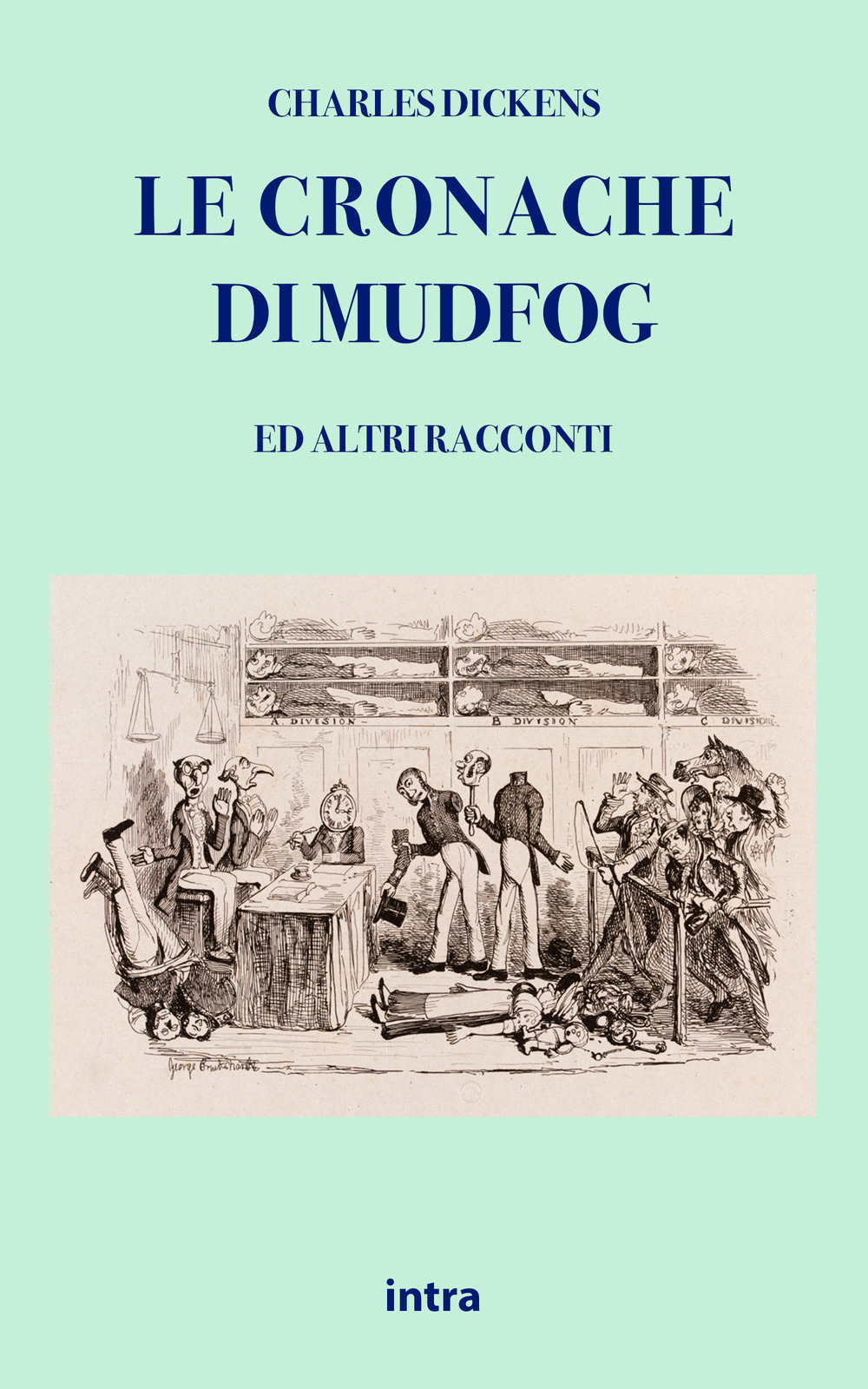 Le cronache di Mudfog ed altri racconti