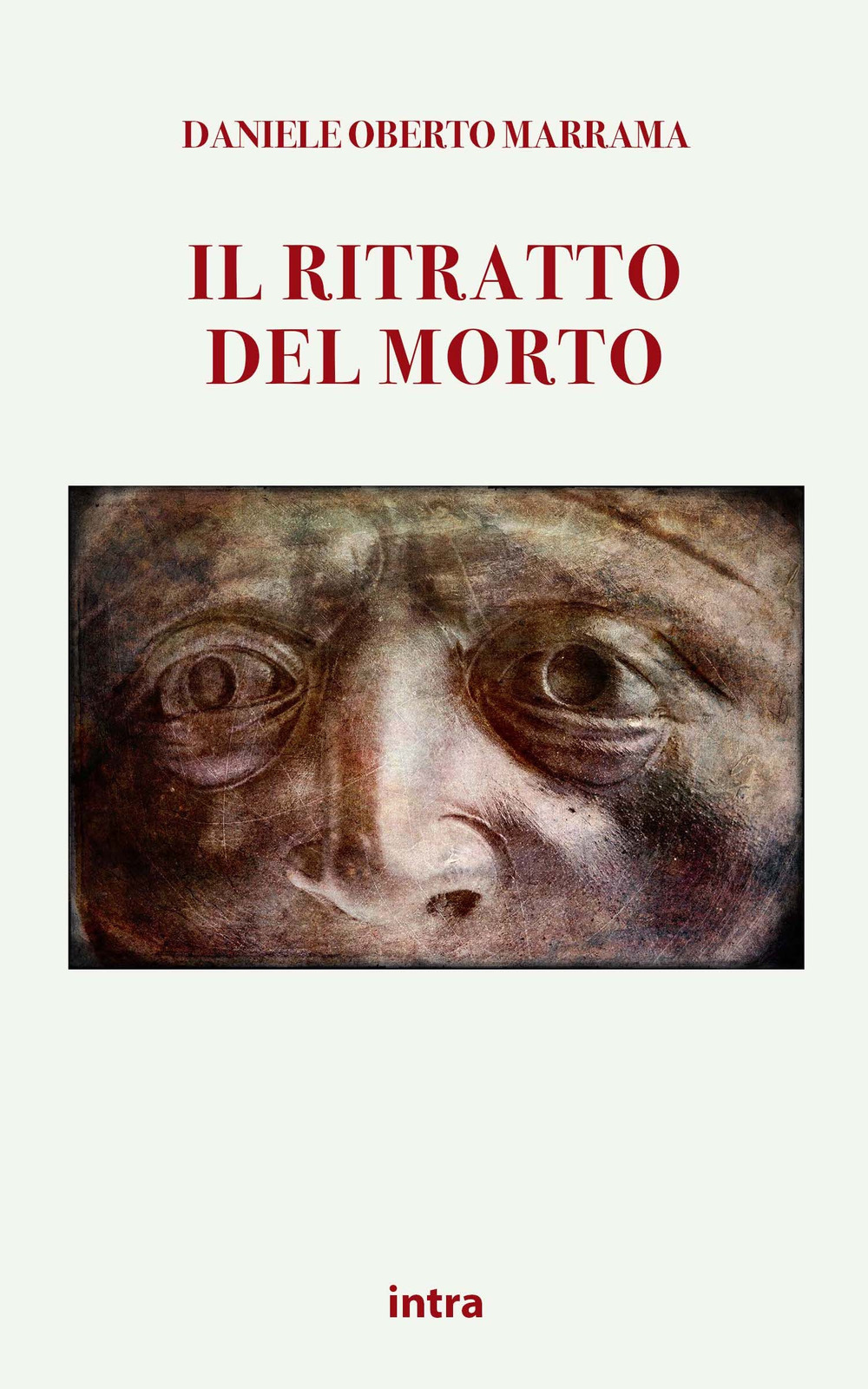 Il ritratto del morto. Racconti bizzarri