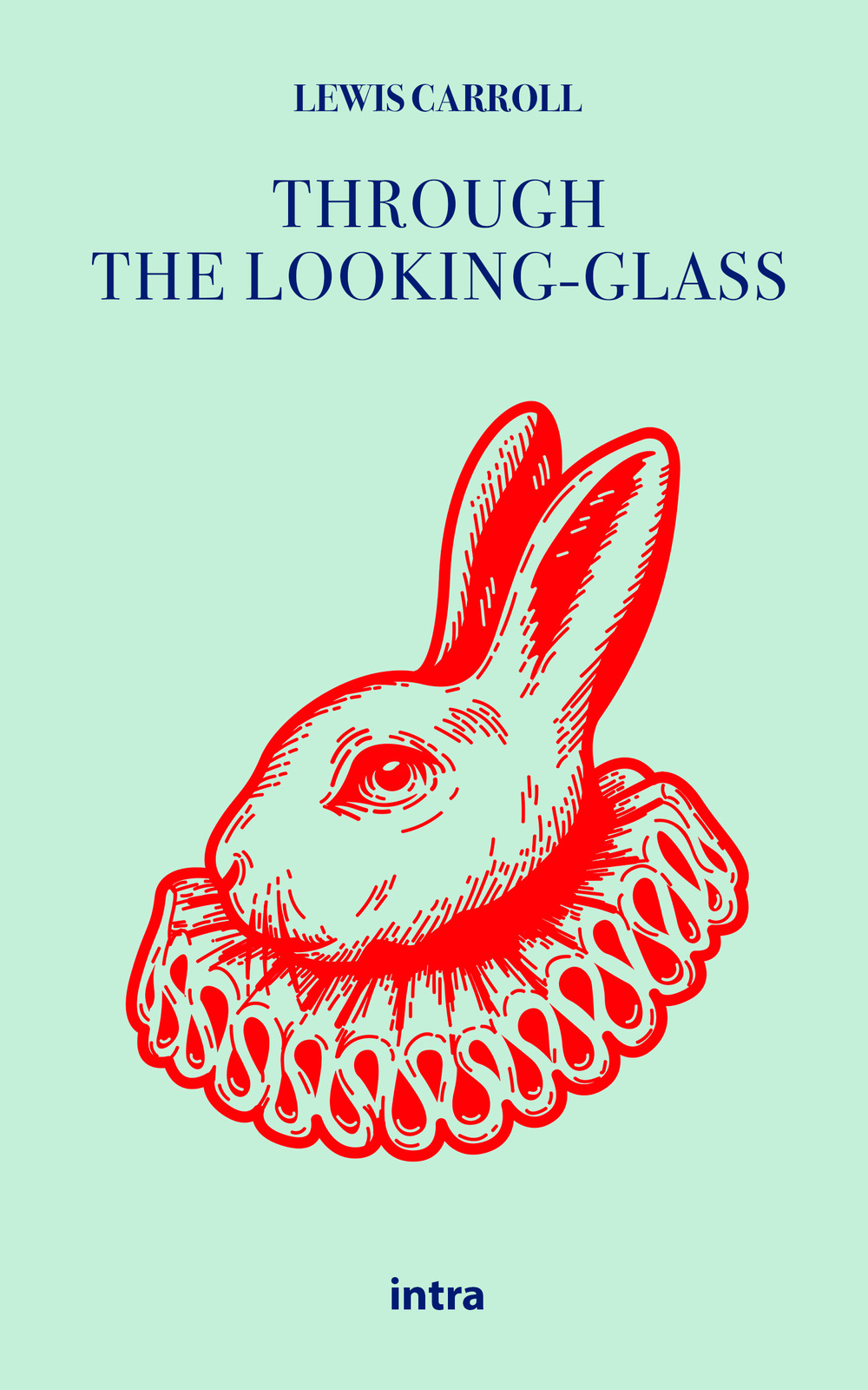 Through the looking-glass and what Alice found there
