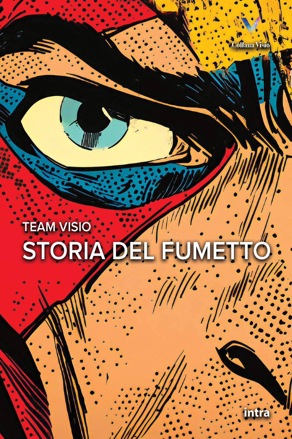 Storia del fumetto. Con Contenuto digitale per accesso online
