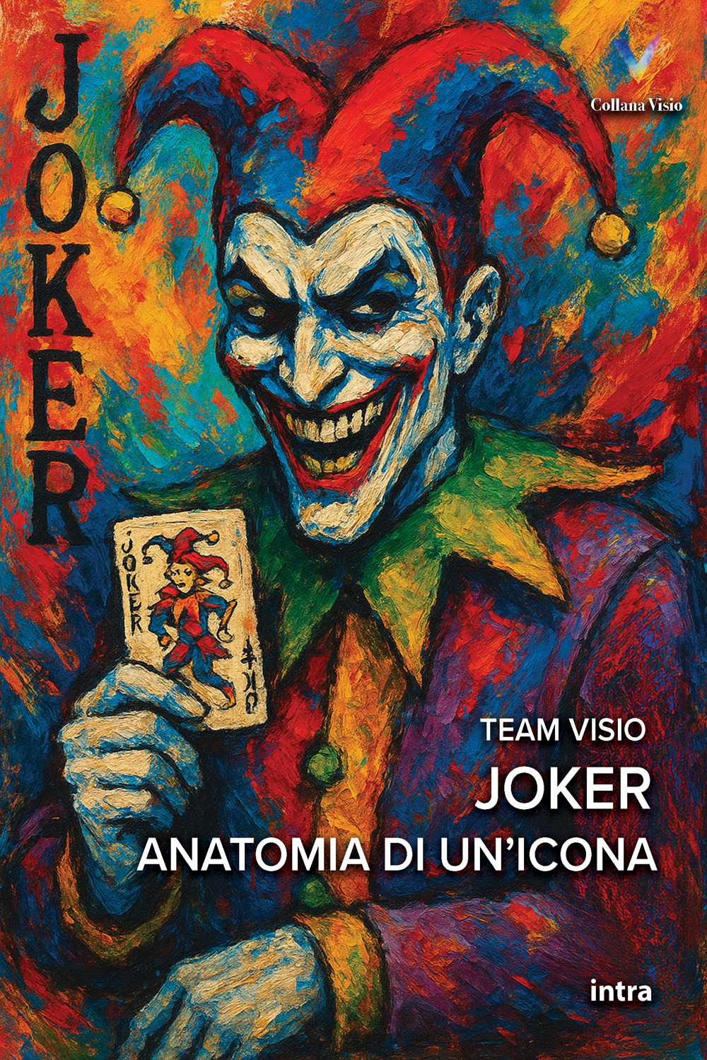 Joker. Anatomia di un'icona