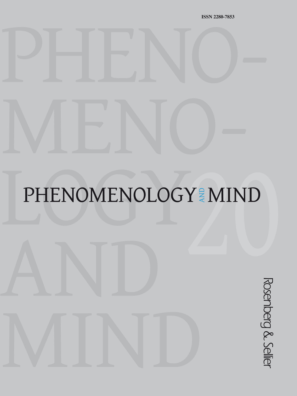 Phenomenology and mind (2021). Vol. 20: Digital Identities, Digital Ways of Living: Philosophical Analyses