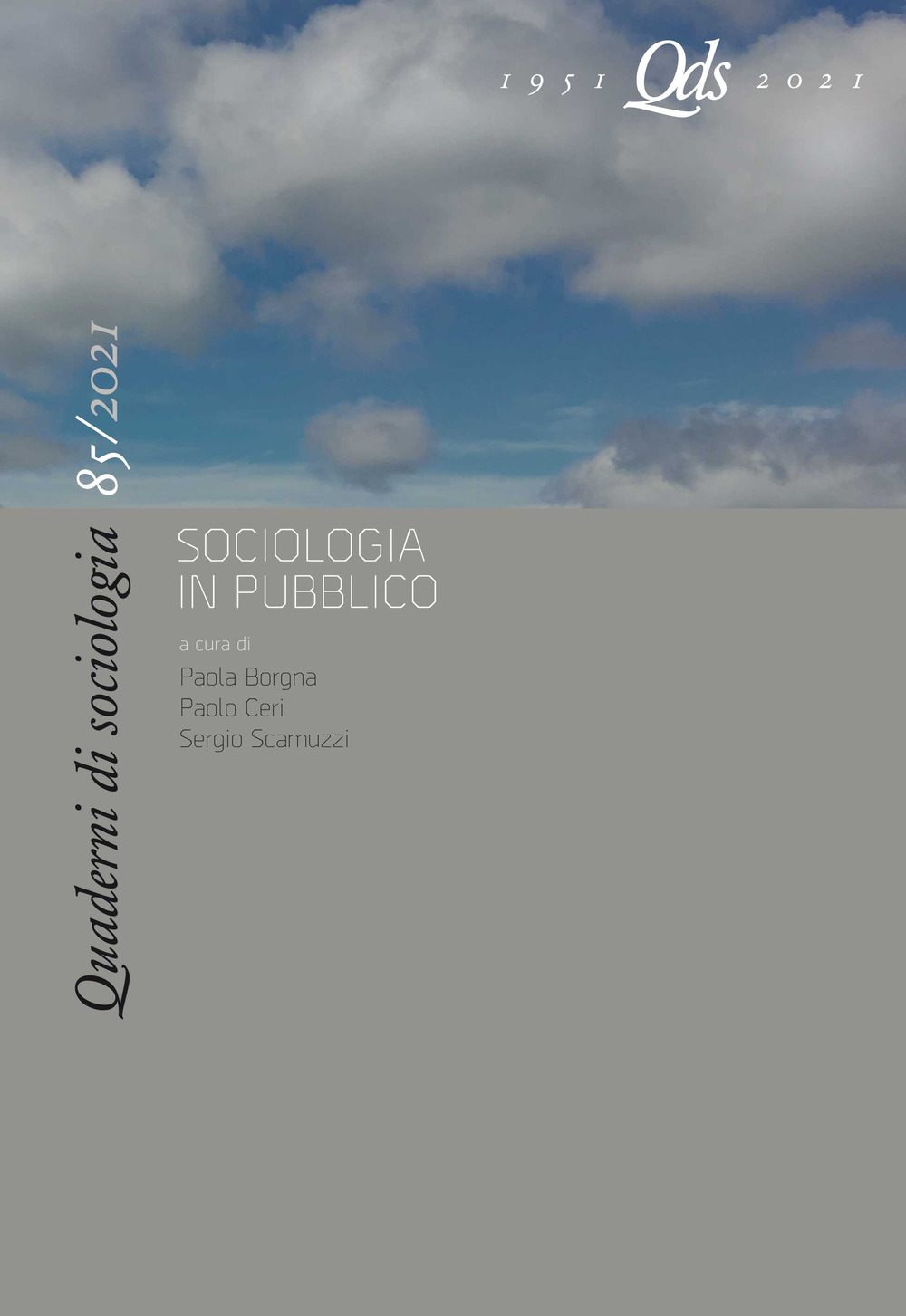 Quaderni di sociologia (2020). Vol. 85: Sociologia in pubblico