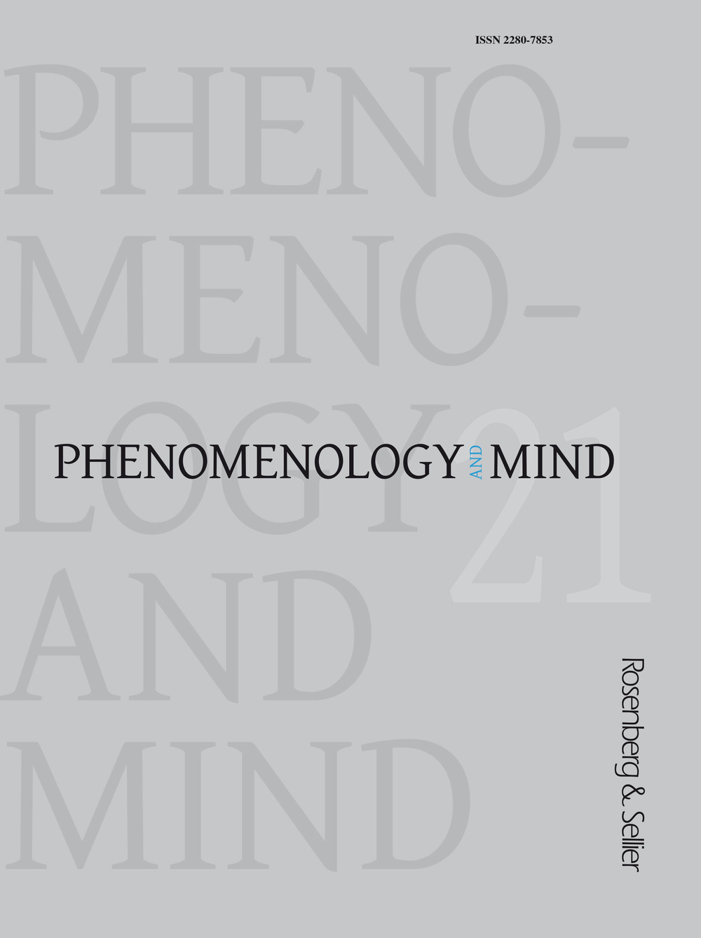 Phenomenology and mind (2021). Vol. 21: The phenomenology of social impairments