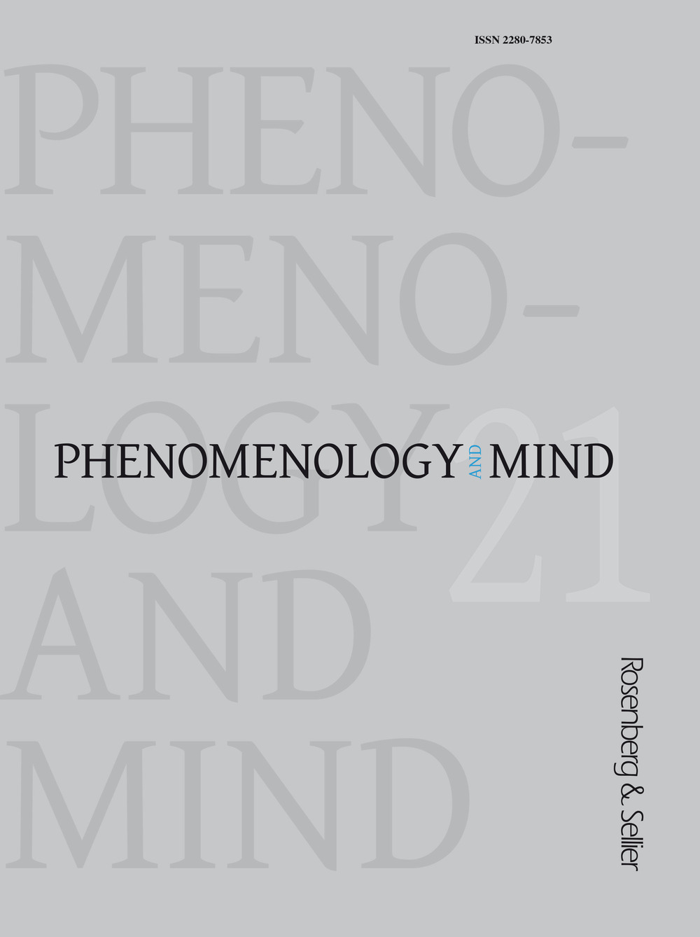 Phenomenology and mind (2021). Vol. 21: The phenomenology of social impairments