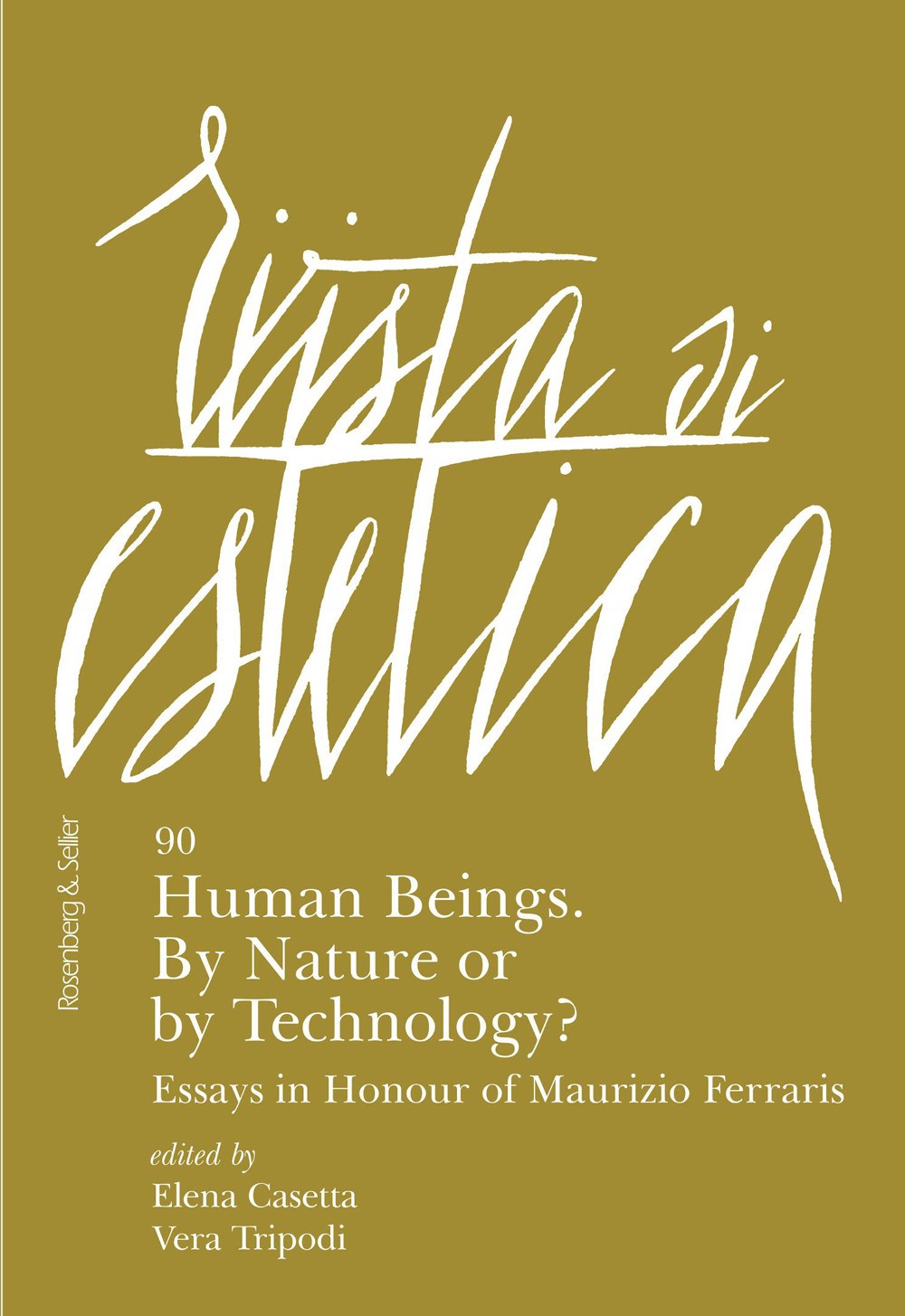 Rivista di estetica (2025). Vol. 90: Human beings. By nature or by technology?
