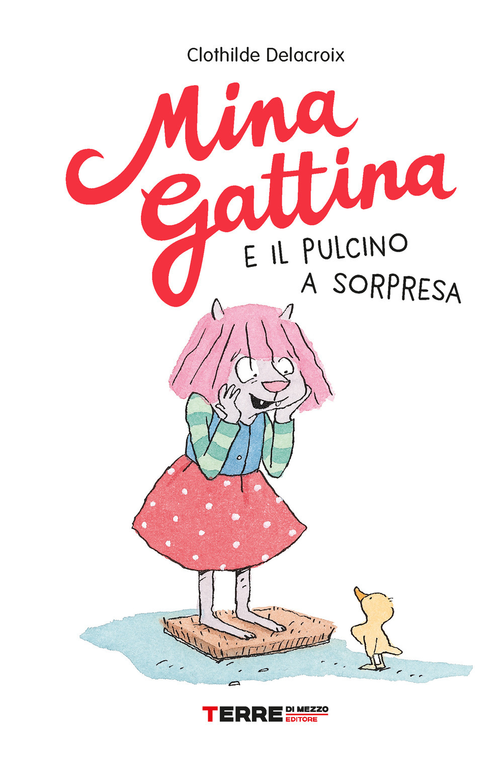 Mina Gattina e il pulcino a sorpresa