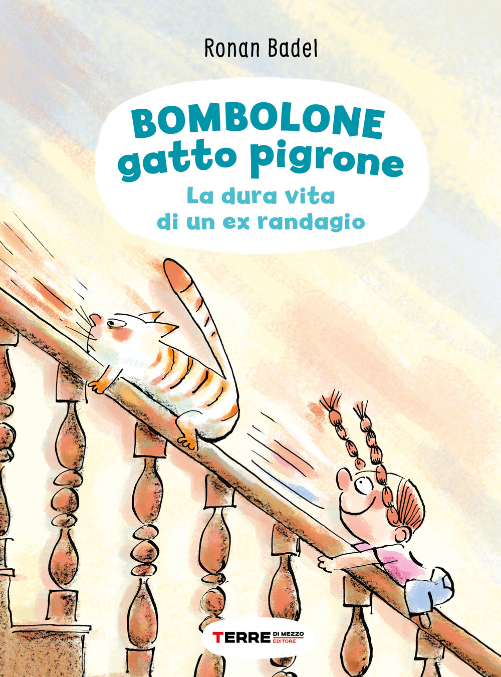 Bombolone gatto pigrone. La dura vita di un ex randagio. Ediz. a colori