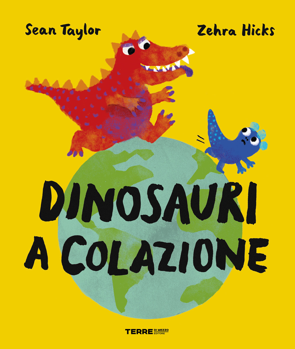 Dinosauri a colazione. Ediz. a colori
