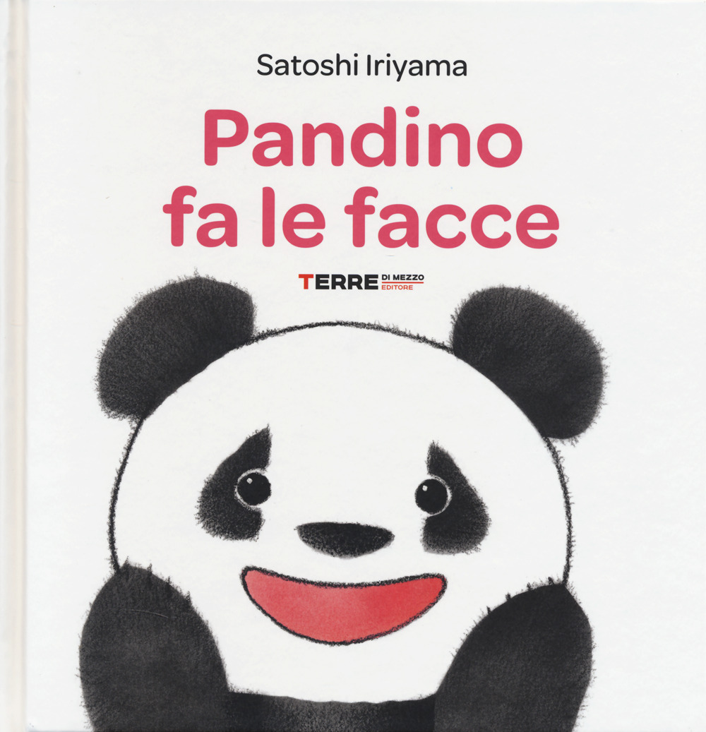 Pandino fa le facce. Ediz. a colori