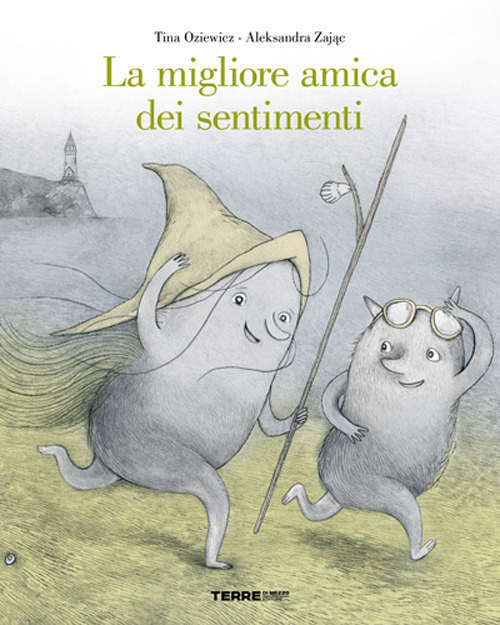 La migliore amica dei sentimenti. Ediz. a colori